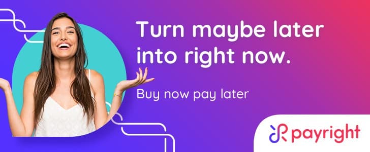 Payright: turn maybe later into right now. Buy now, pay later.